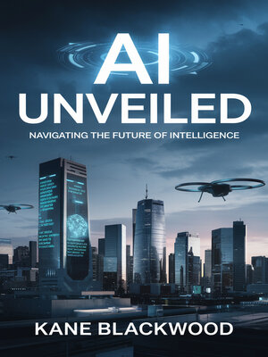 cover image of AI Unveiled